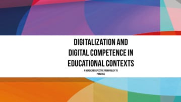 Digitalization and Digital Competence in Educational Contexts