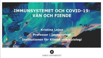 Film: Immunsystemet och Covid-19 - vän och fiende