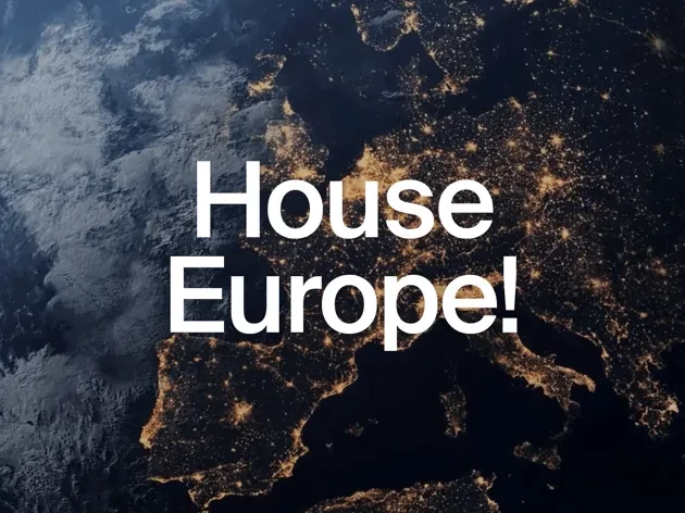 Image of Europe by night from space with text House Europe!