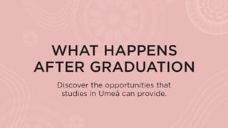 What happens after graduation?